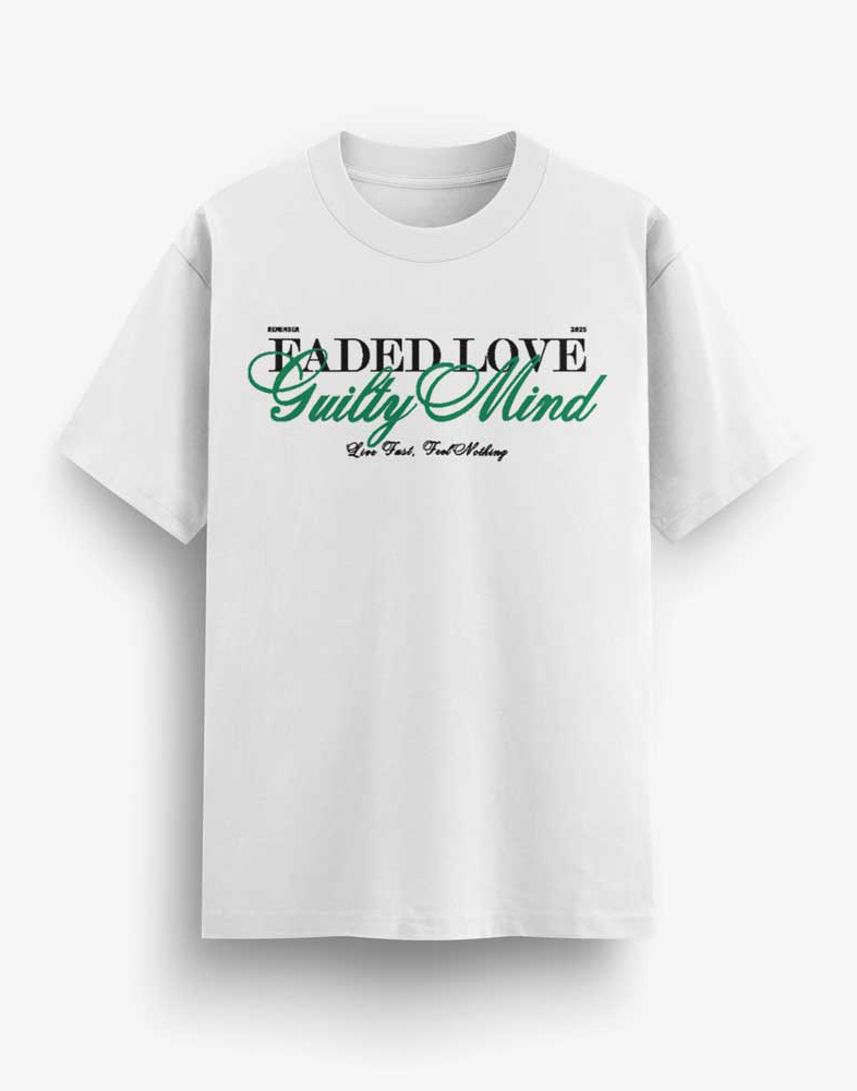 FADED LOVE, GUILTY MIND